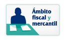 ambito fiscal y mercantil